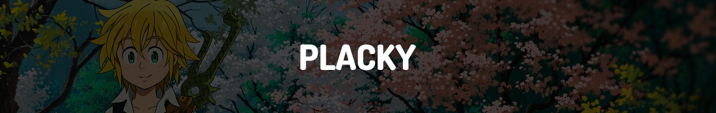 nanatsu - PLACKY